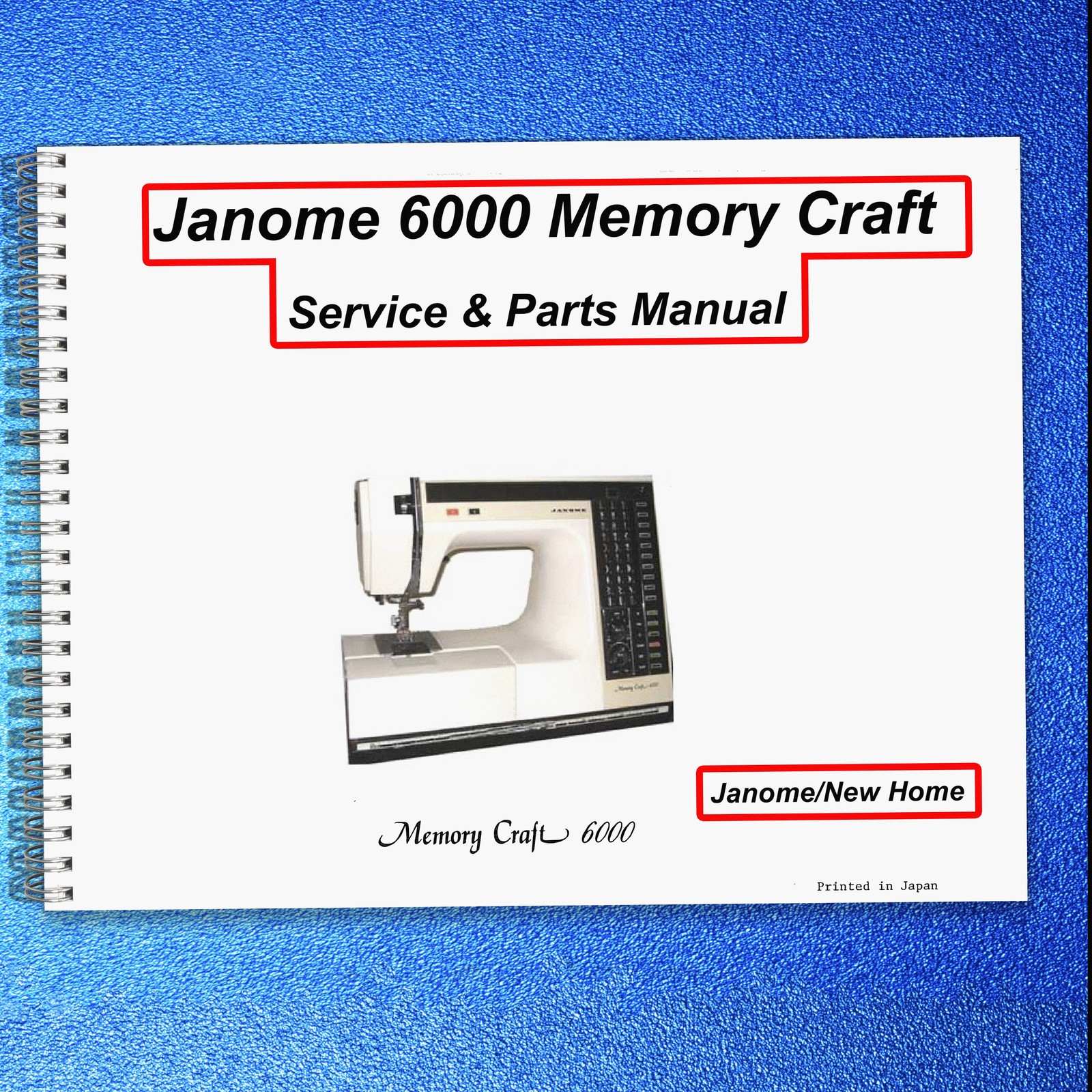 JANOME New Home Memory Craft 6000 Service Parts Manual CLOSURE – FRONT & BACK