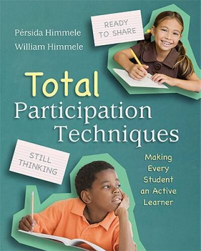Total Participation Techniques: Making Every Student an Active Learner – GOOD