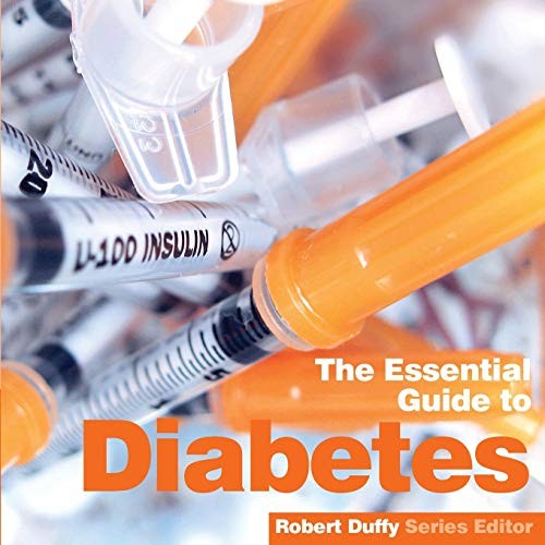 The Essential Guide to Diabetes by Robert Duffy Paperback / softback Book The
