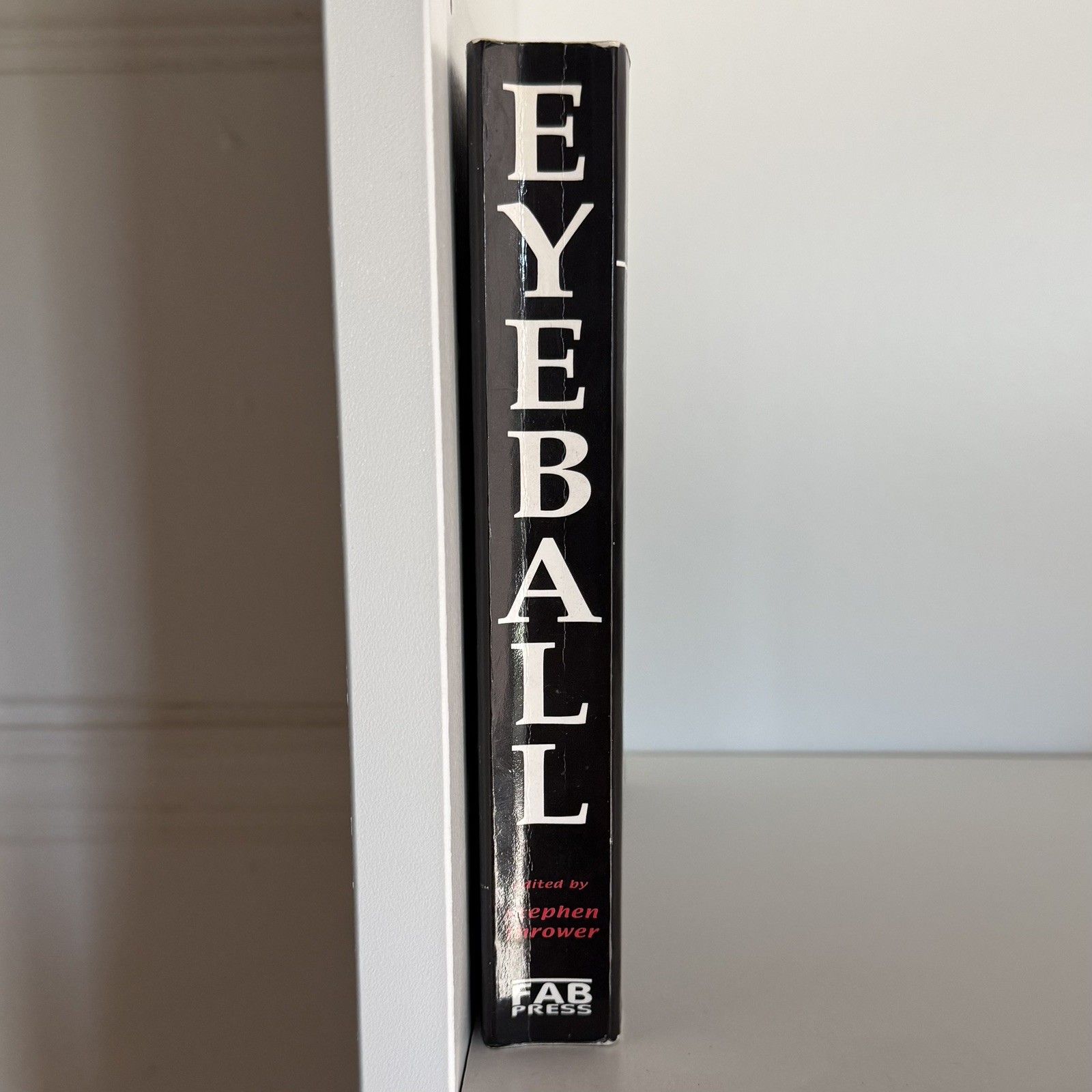 EYEBALL: Compendium (2015, Stephen Thrower, Fab Press) First Edition
