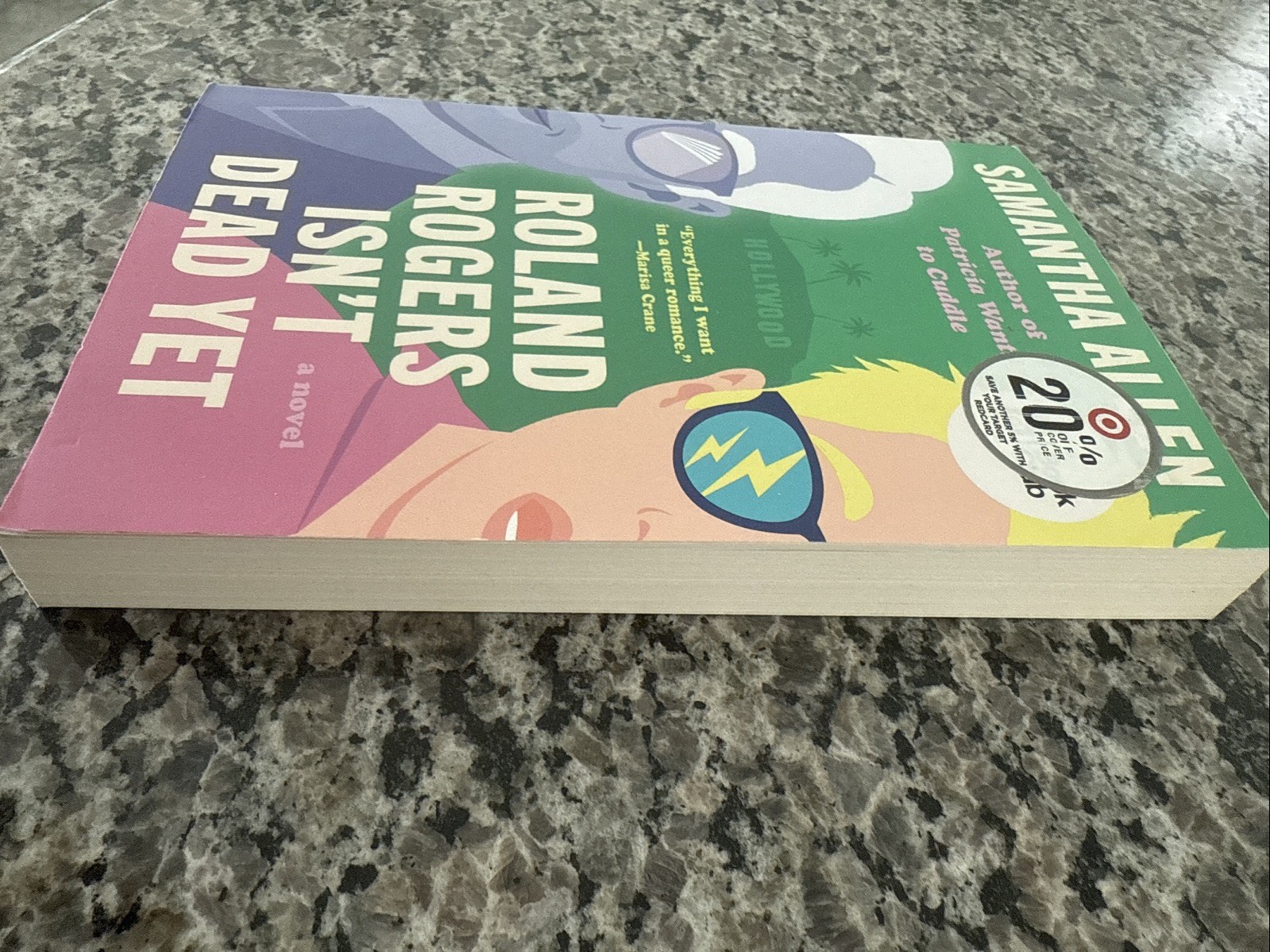 NEW- Roland Rogers Isn’t Dead Yet: A Novel