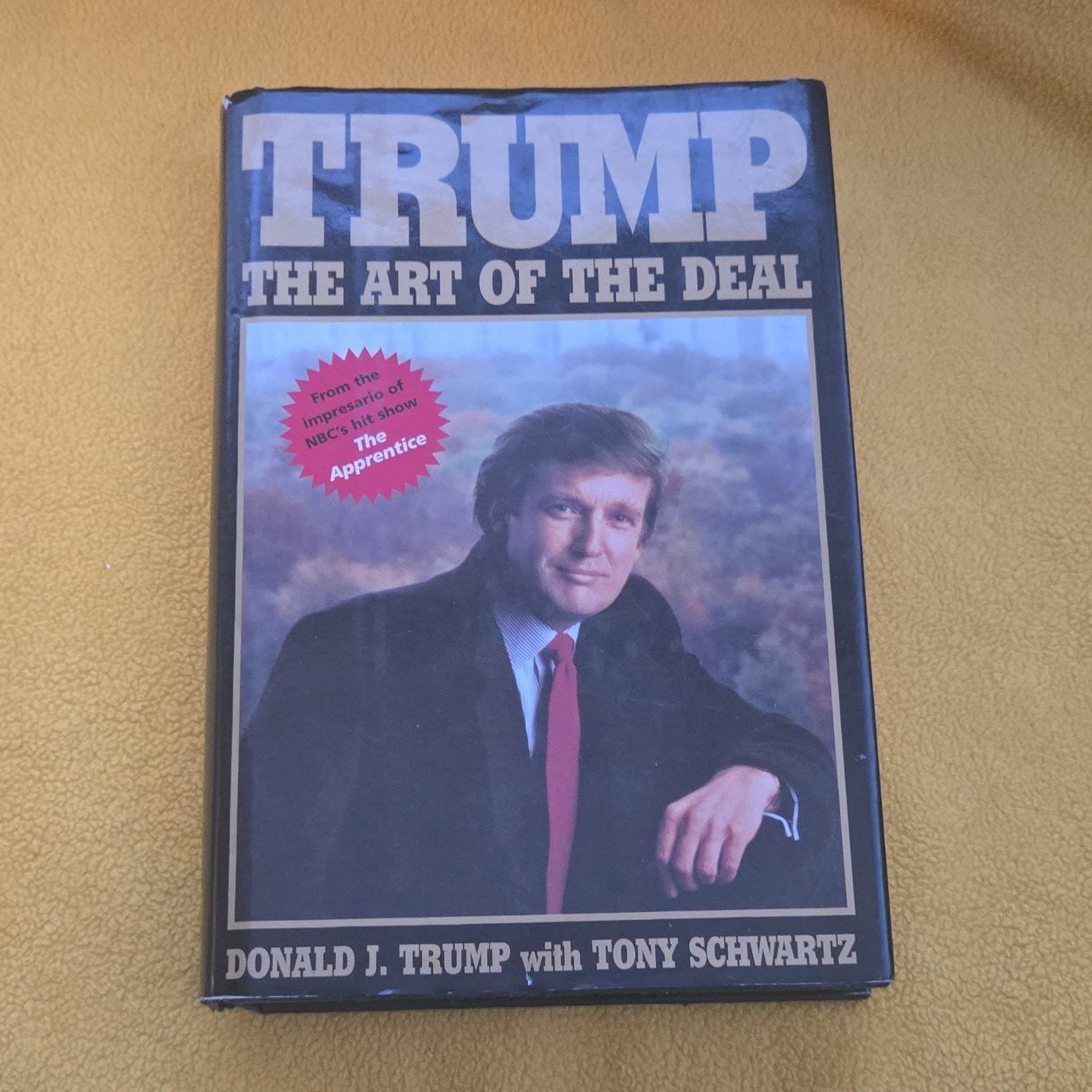 Donald J. Trump & Tony Schwartz Trump: The Art of the Deal HC 1987 DJ