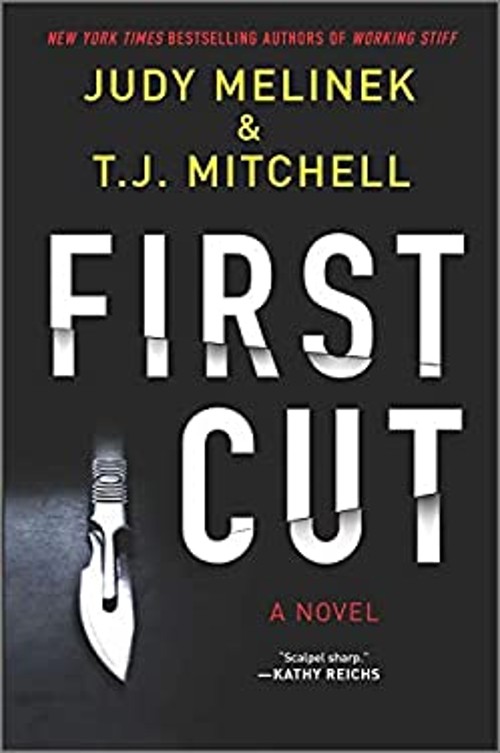 First Cut : A Novel Hardcover Judy, Mitchell, T. J. Melinek