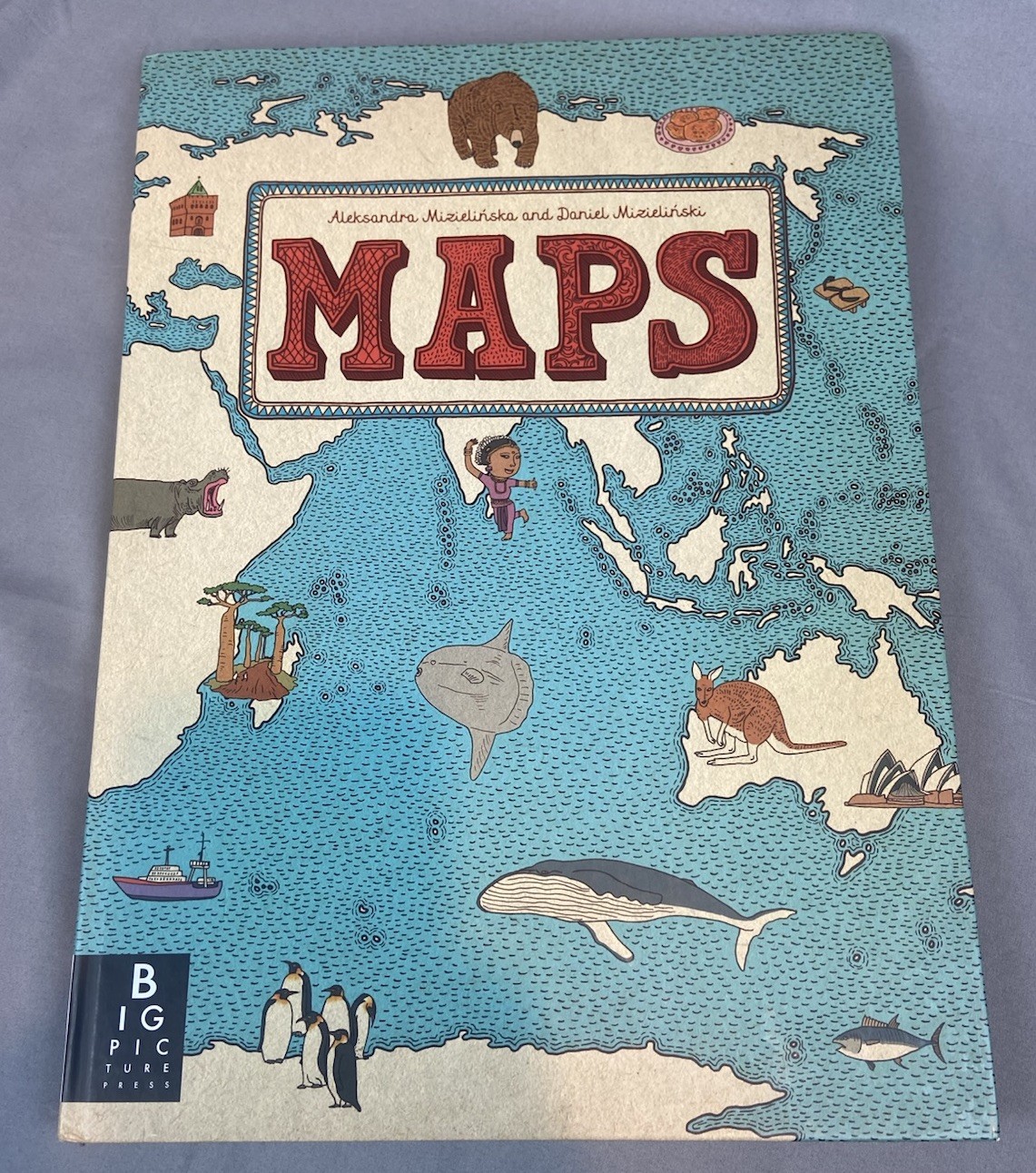 Maps By Aleksandra Mizielinksa Daniel Mizielinski – Big Picture Press Hardcover