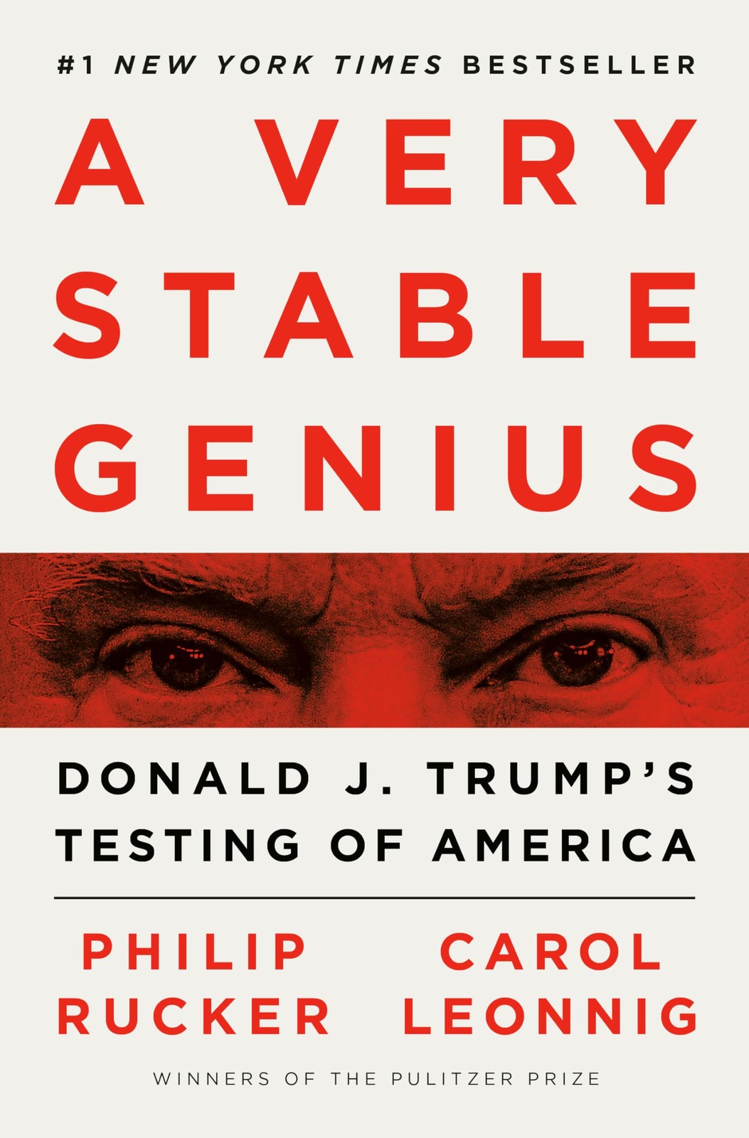 A Very Stable Genius: Donald J. Trump’s Testing of America