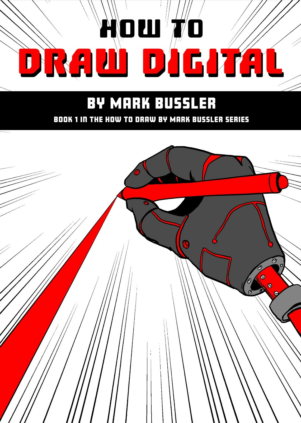 How To Draw Digital By Mark Bussler – Drawing Instruction Book *NEW*