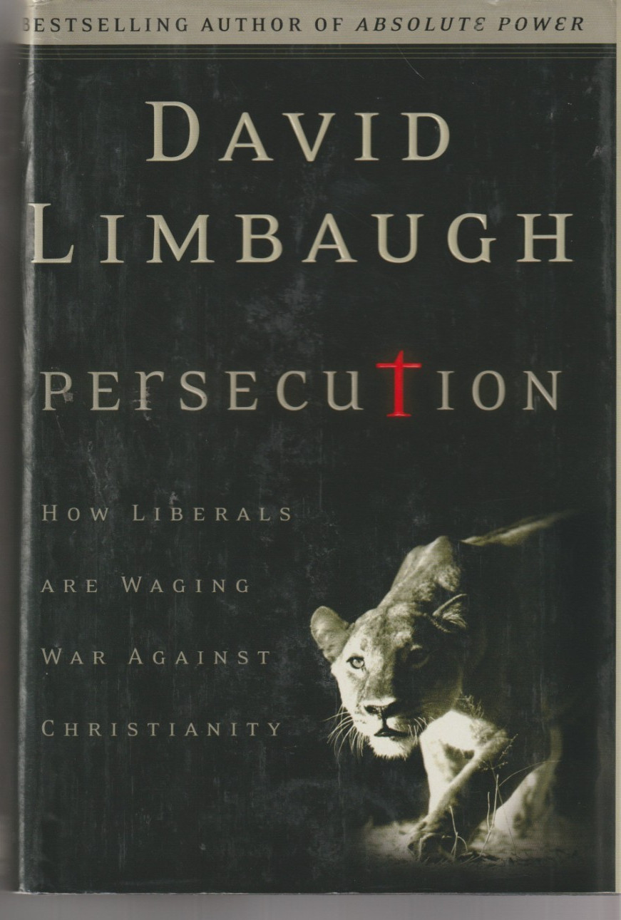 Persecution: How Liberals Are Waging War Against Christians – VERY GOOD