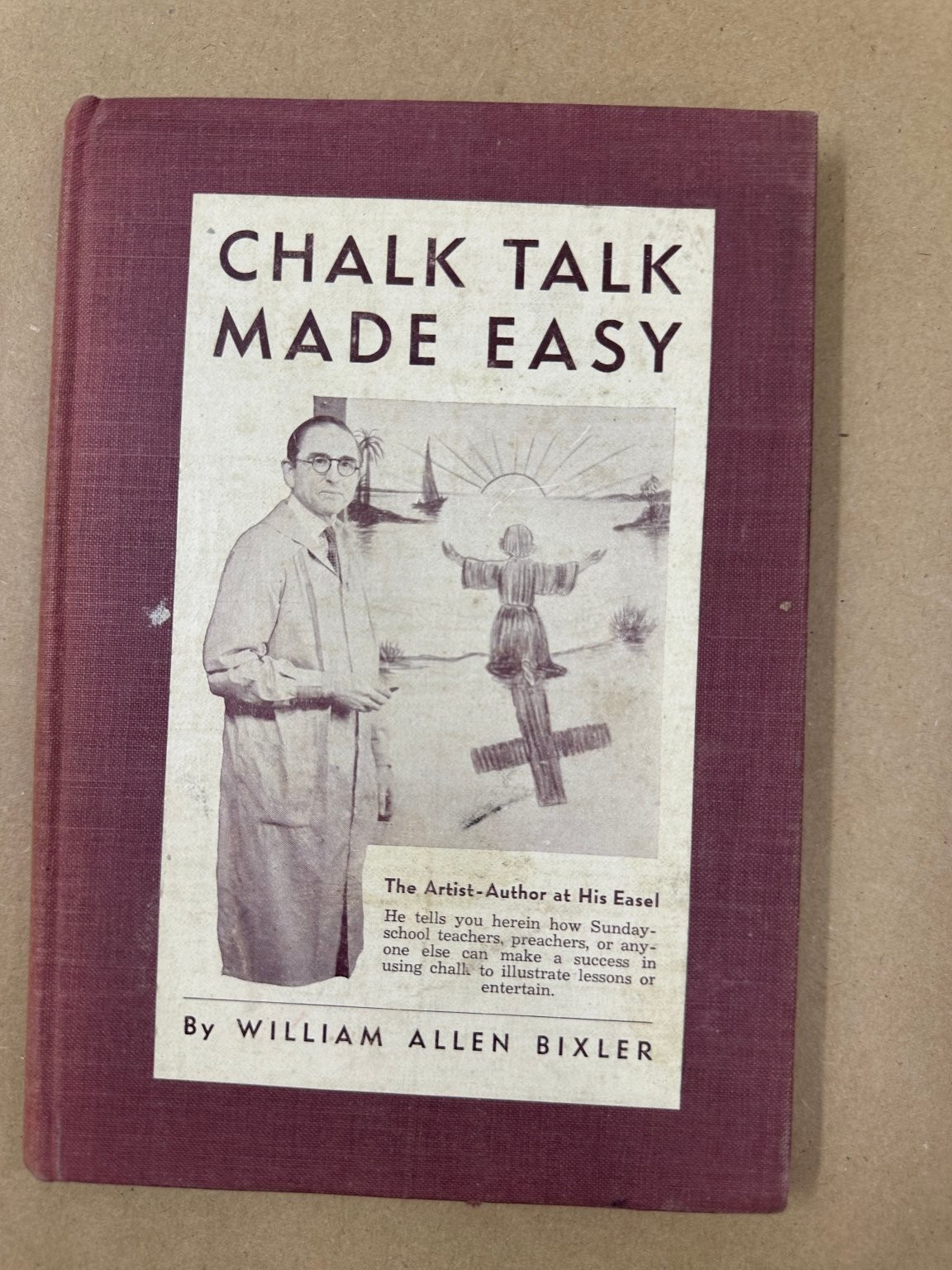 Chalk Talk Made Easy William Allen Bixler 1948 Illustrated Art Teaching