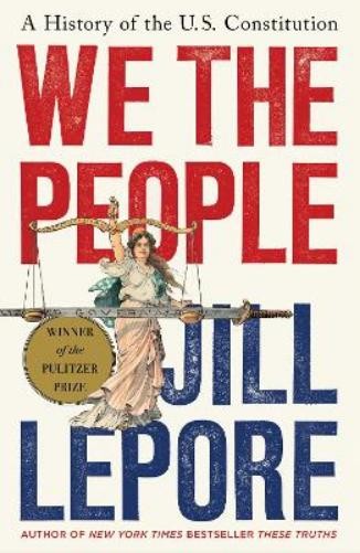 Jill Lepore We the People (Hardback) (UK IMPORT)