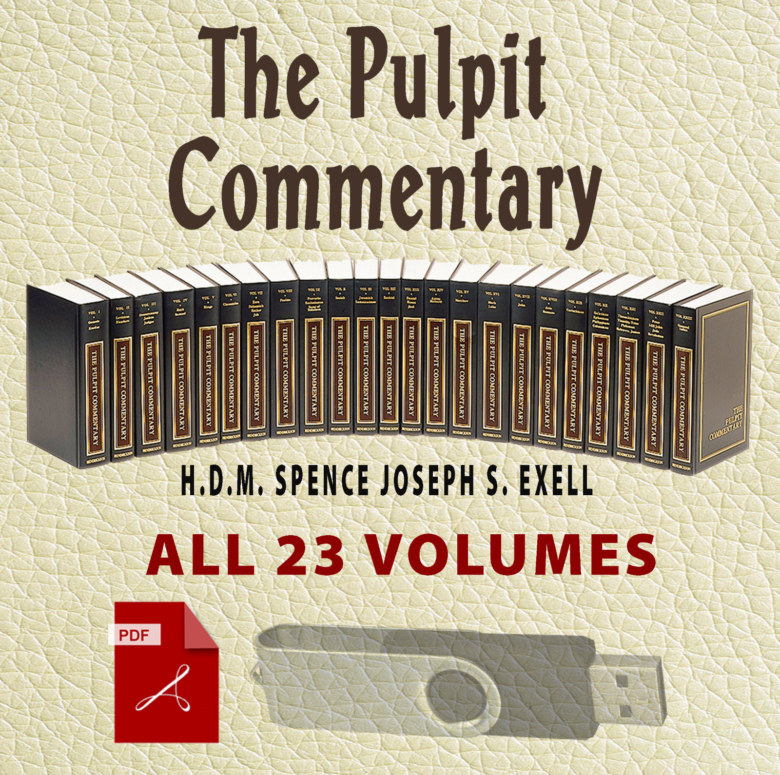 Pulpit Commentary-ALL 23 VOLUMES USB-Complete-Spence-Exell-Christian Bible Study