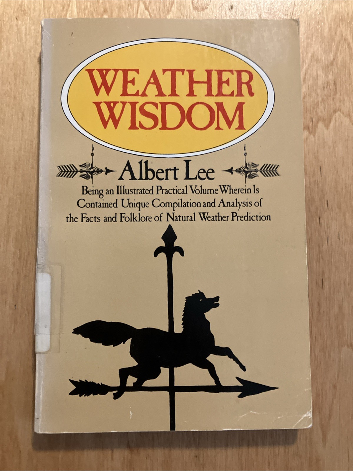 Weather Wisdom By Albert Lee