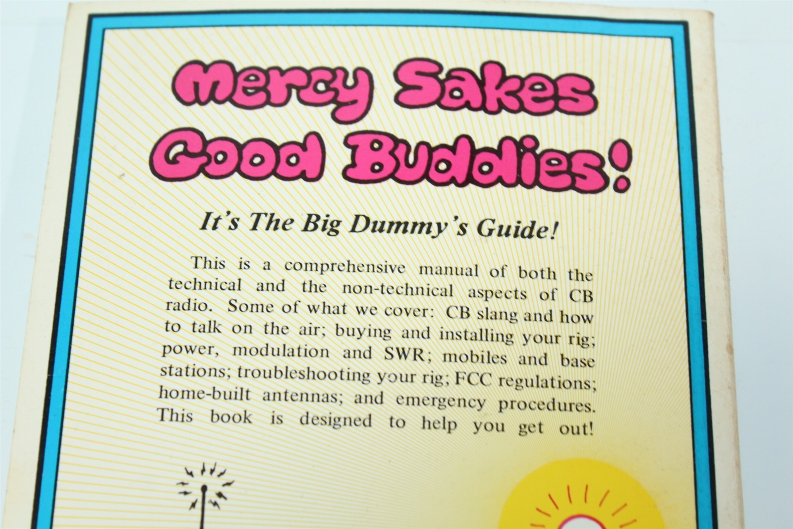 1976 The Big Dummy’s Guide To C.B. Radio Book 127 Pages