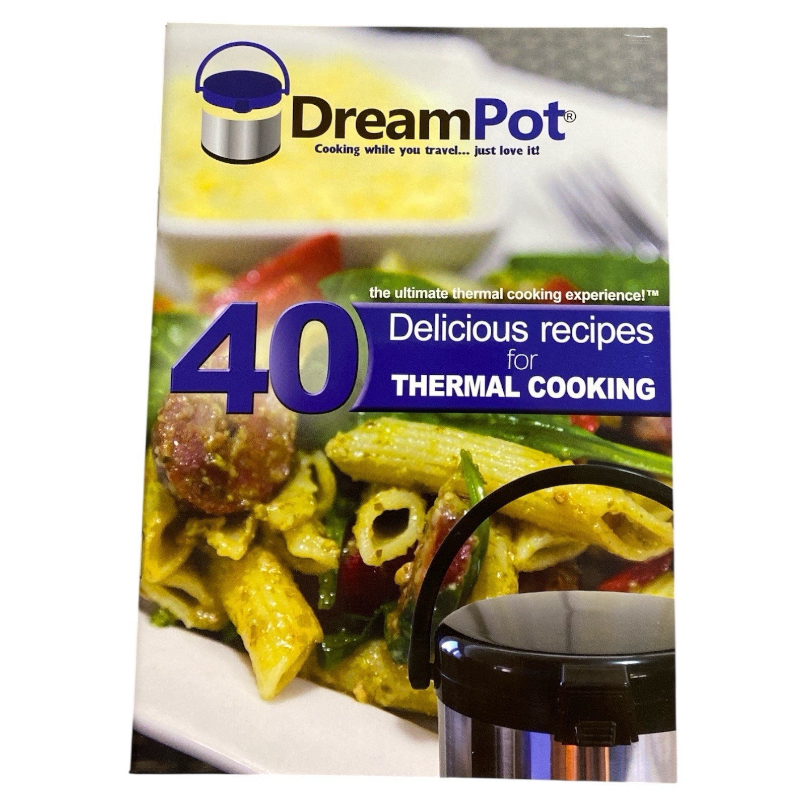 DreamPot 40 Recipes Thermal Cooking Cookbook Travel Camping Easy Recipe Book