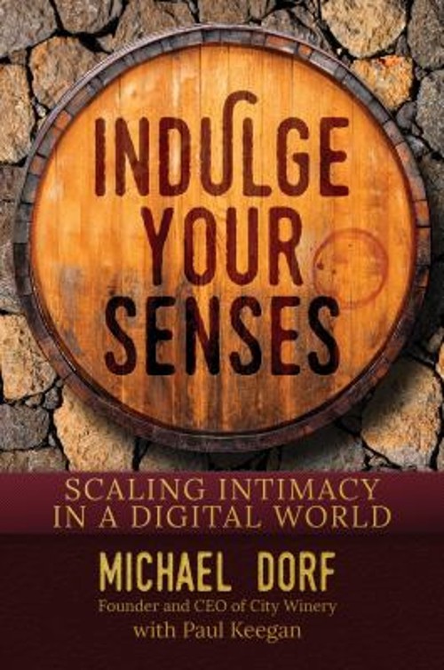 Indulge Your Senses : Scaling Intimacy in a Digital World Michael