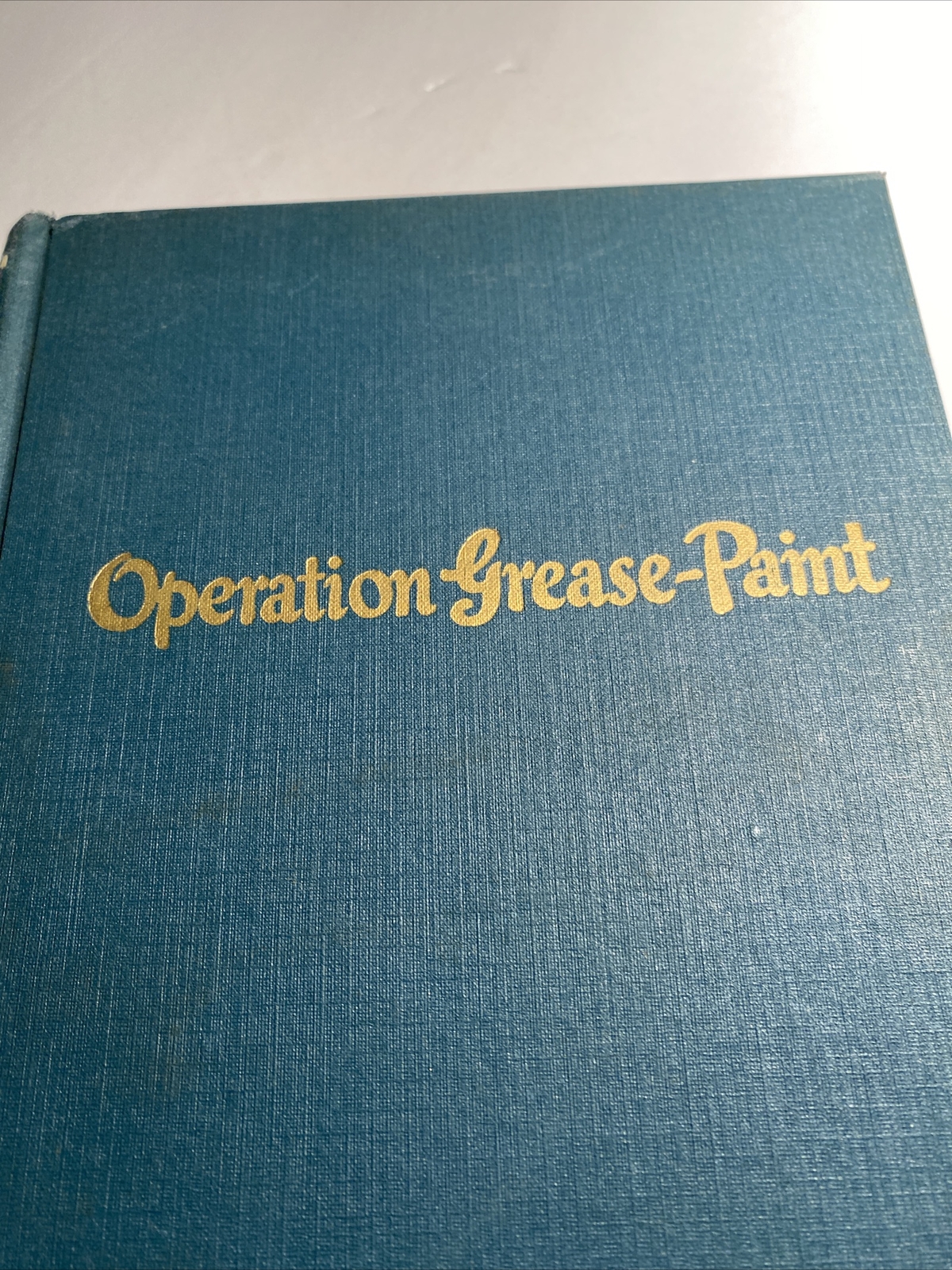 Operation Grease Paint 1951 Signed By The Author Annabelle Rucker Williams abb