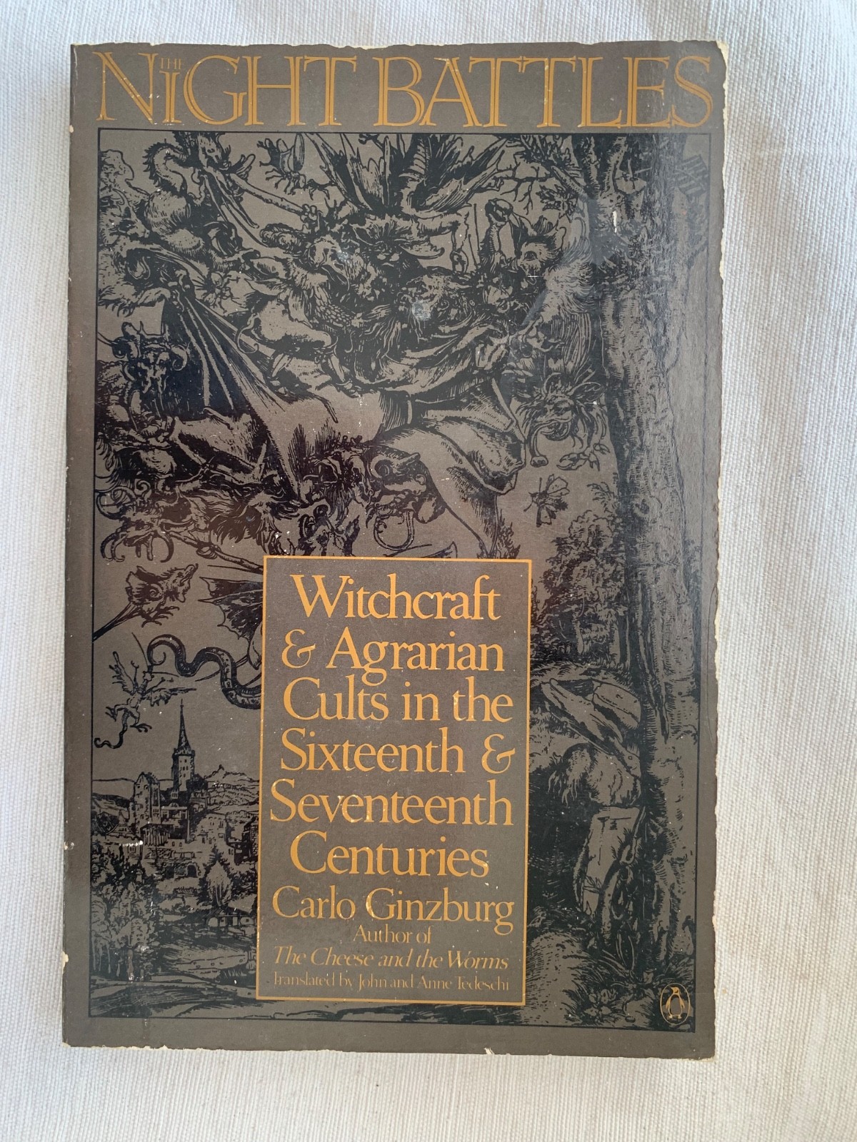 Night Battles: Witchcraft and Agrarian Cults in Sixteenth/Seventeenth Centuries