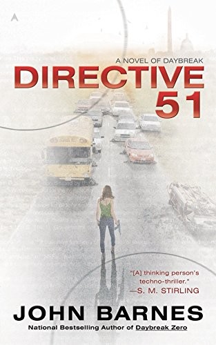 Directive 51 (A Novel of Daybreak) by Barnes, John