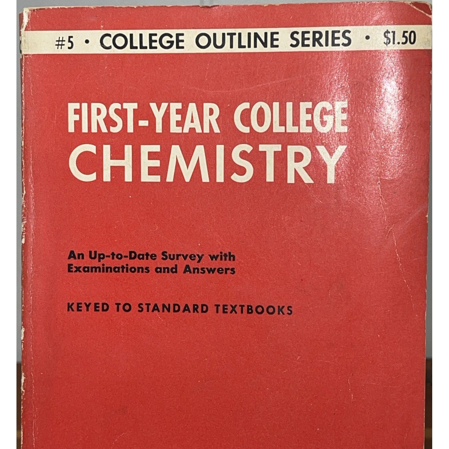 1955 First Year College Chemistry College Outline Series Vintage Paperback