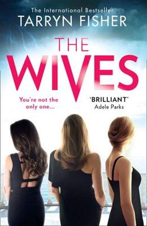 The Wives Paperback Tarryn Fisher