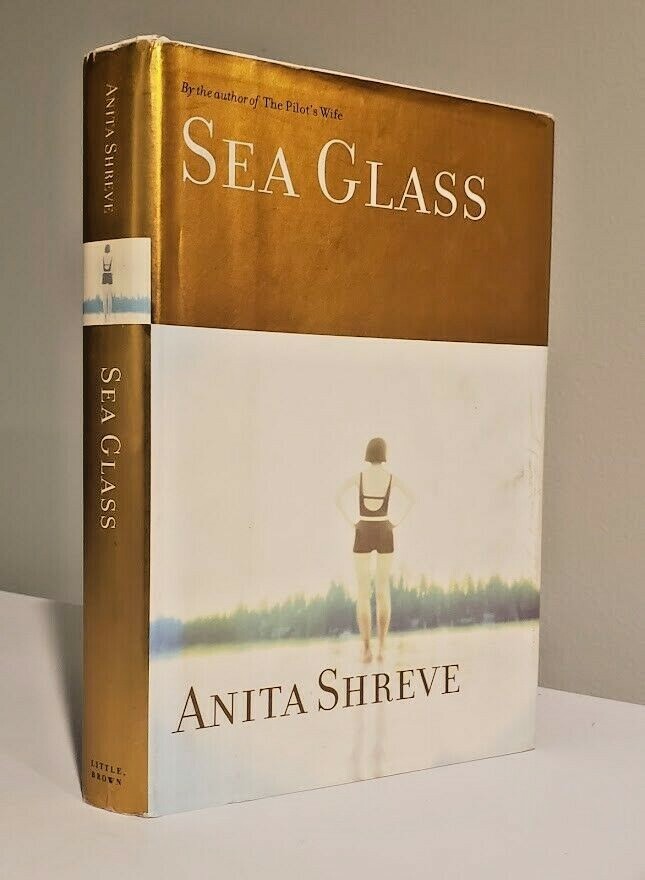 Sea Glass by Anita Shreve – HCDJ – 1st Edition 2002