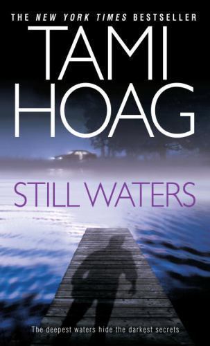 Still Waters: A Novel – 0553292722, Tami Hoag, paperback
