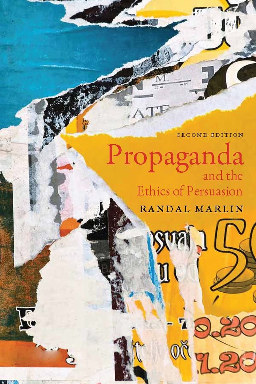 Propaganda and the Ethics of Persuasion – Second Edition
