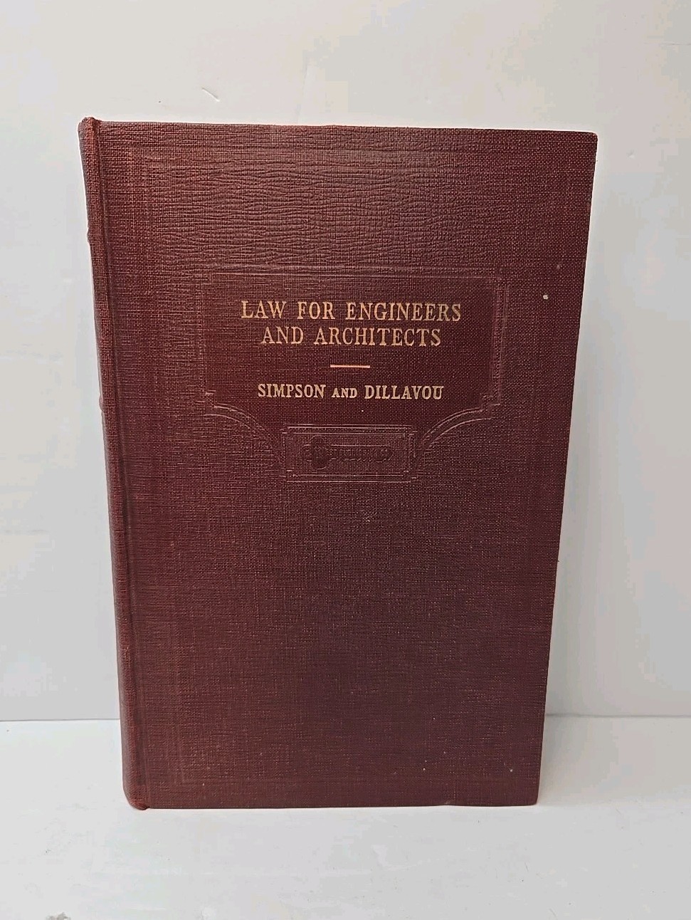 Law for Engineers and Architects by Simpson and Dillavou (Hardcover, 1946) Good