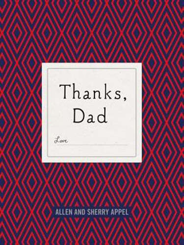 Thanks, Dad by Allen Appel: Used