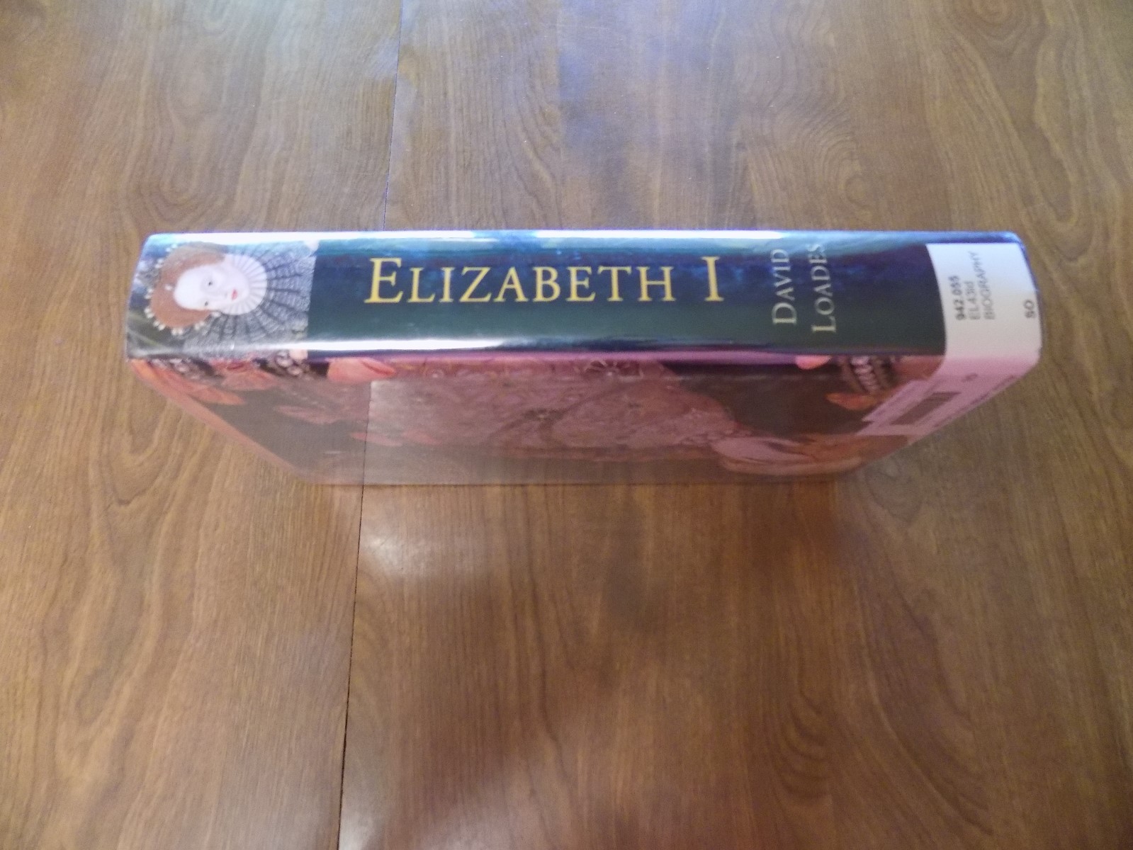 Elizabeth I by David Loades (2003, First Ed.Hardcover w/ DJ)