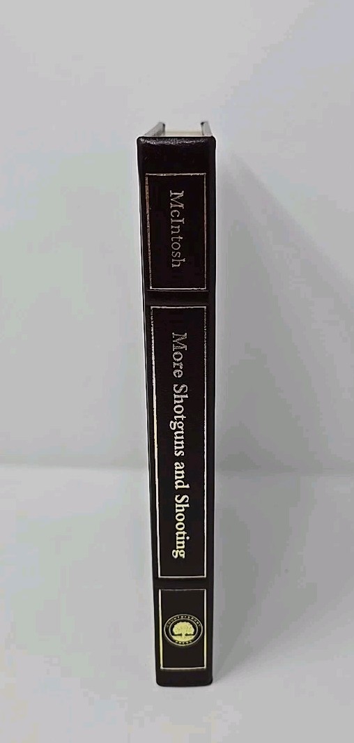 More Shotguns and Shooting Michael McIntosh, Signed Limited Edition Numbered