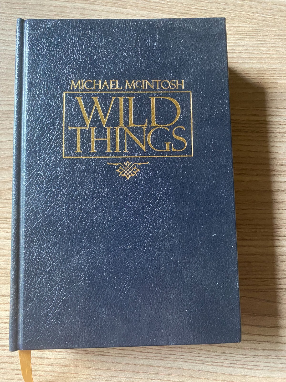Wild Things By Michael McIntosh Limited numbered Autographed Leather H/C Book