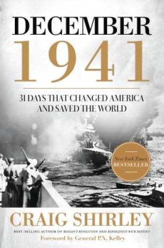 December 1941: 31 Days that Changed America and Saved the World – GOOD