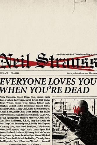 Everyone Loves You When You’re Dead: Journeys into Fame and Madness – VERY GOOD