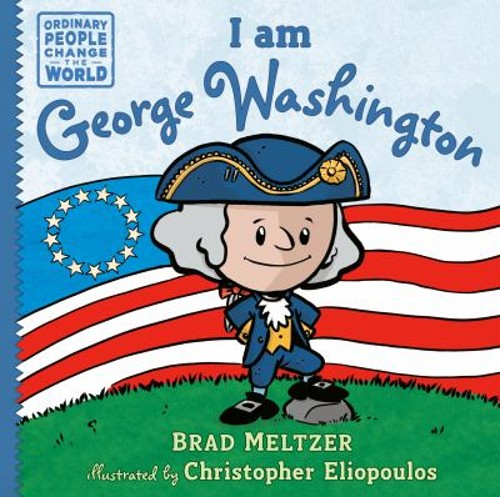 I Am George Washington Hardcover Brad Meltzer