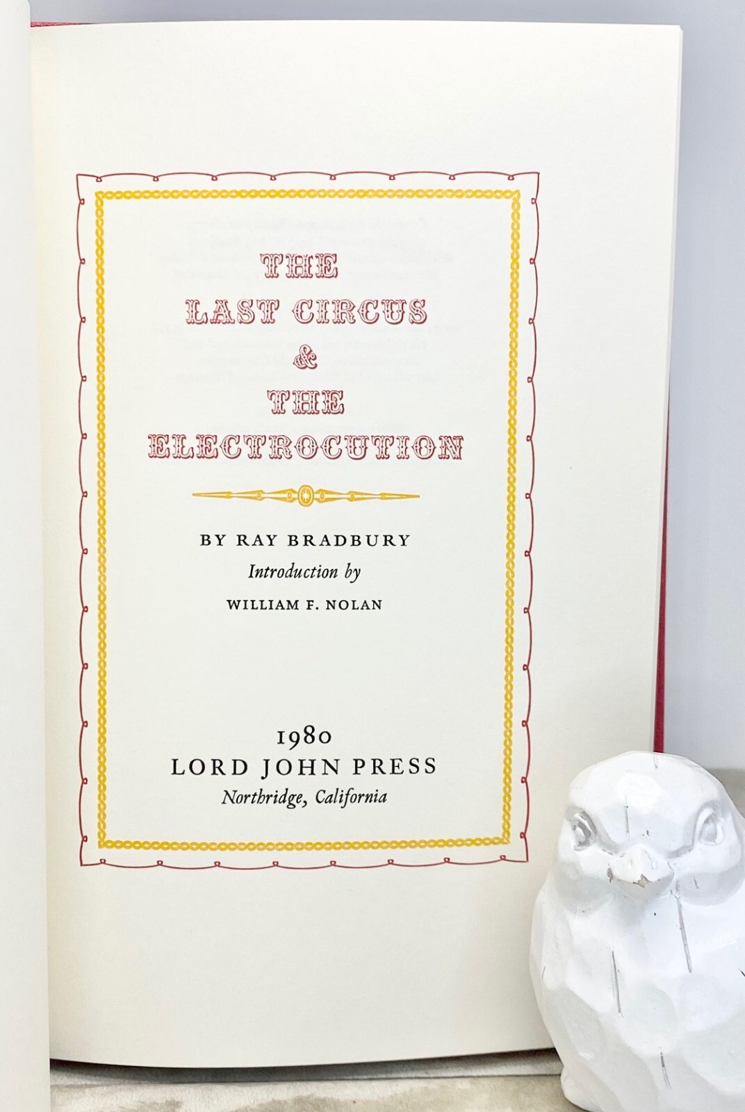 Last Circus; The Electrocution SIGNED by Ray Bradbury and William F. Nolan 1980