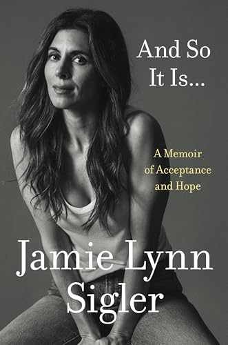 And So It Is…: A Memoir of – Hardcover, by Sigler Jamie Lynn – Very Good