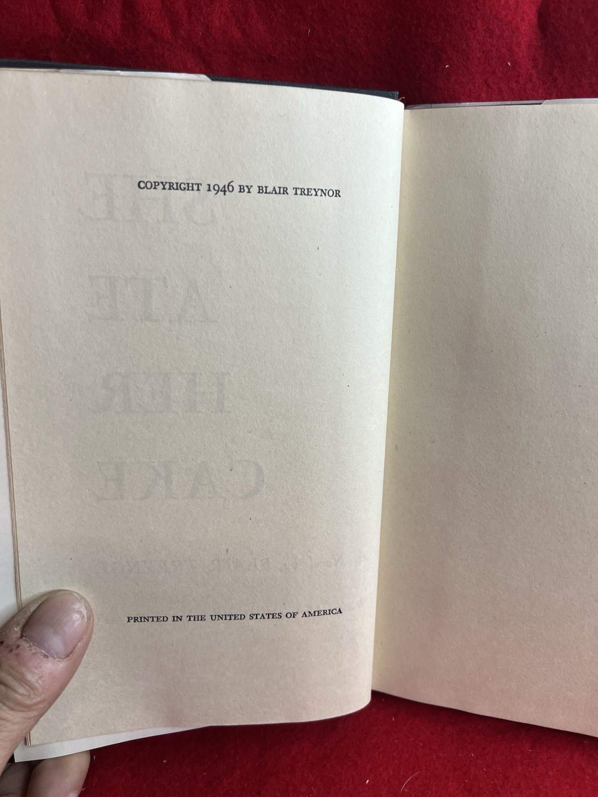 SHE ATE HER CAKE / Blair Treynor ~ FIRST EDITION in DJ ~ VERY GOOD