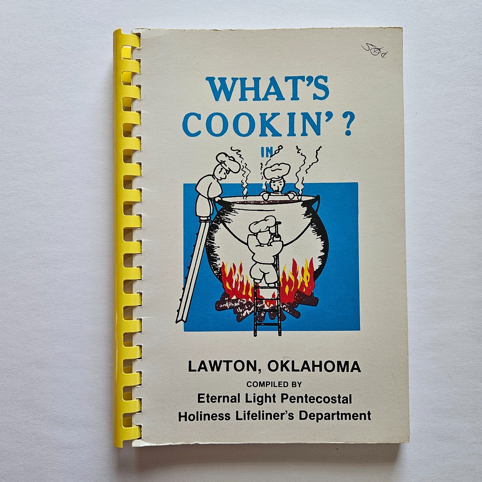 Vtg 1980 What’s Cookin Lawton Oklahoma church cookbook Eternal Light Pentecostal