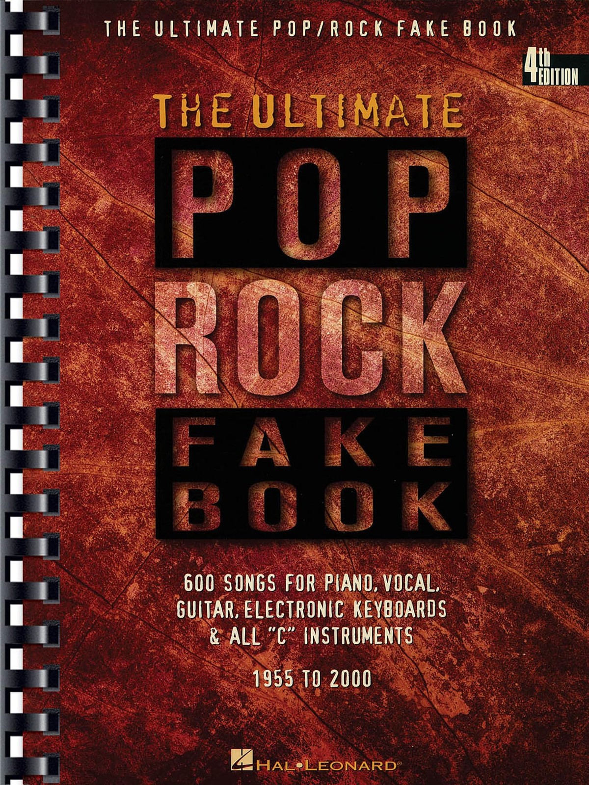 The Ultimate Pop Rock Fake Book – 600+ Classic & Modern Hits | Piano, Vocal & G,