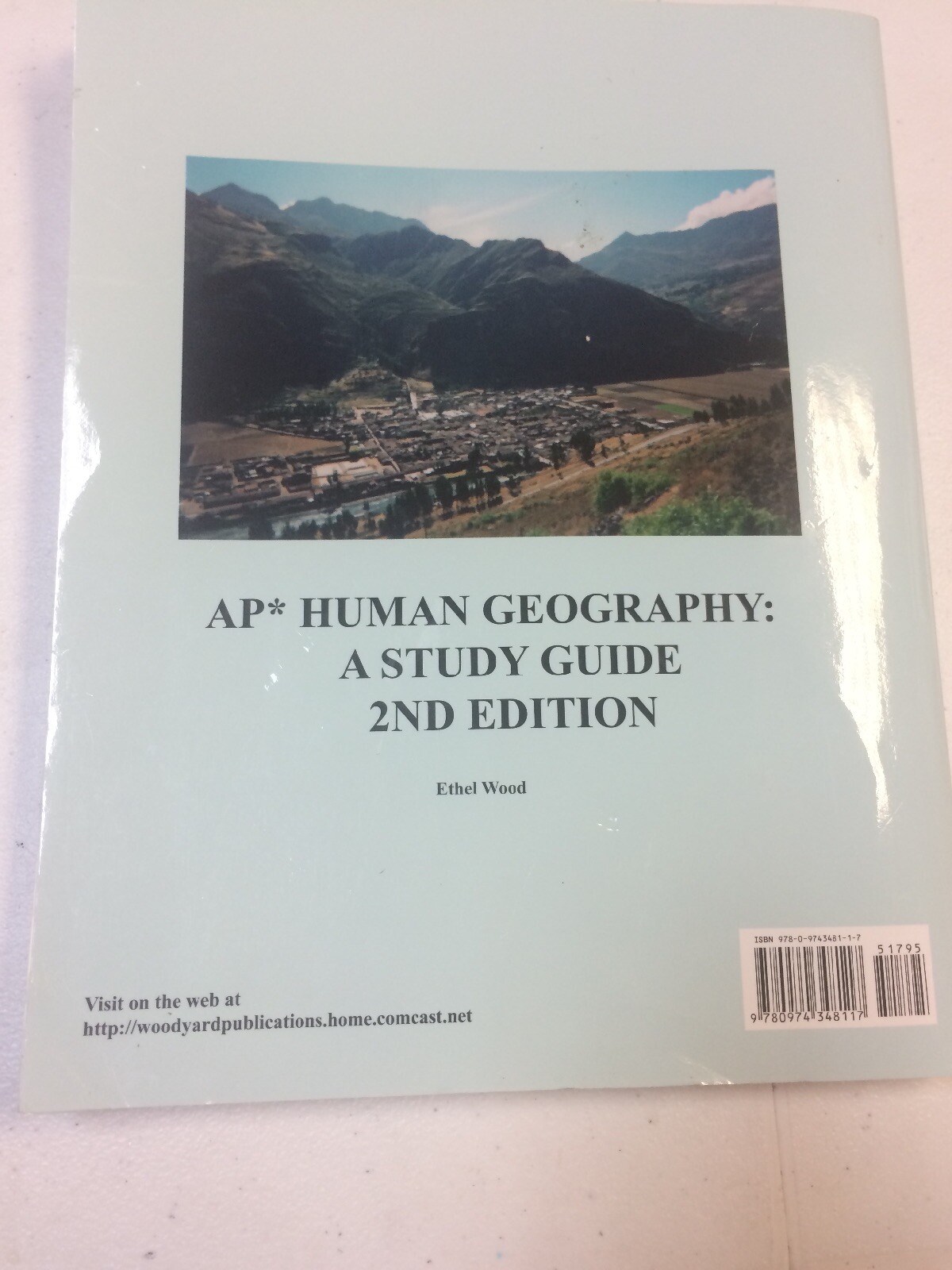 AP Human Geography: A Study Guide, 2nd edition by Ethel Wood