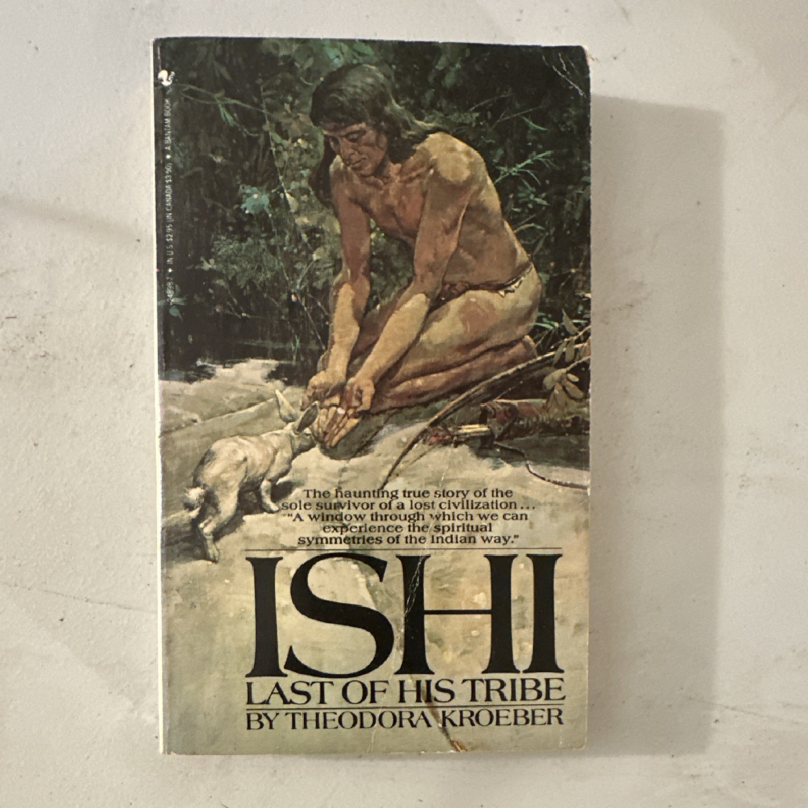 Ishi: Last of His Tribe Bantam Starfire Books Theodora Kroeber
