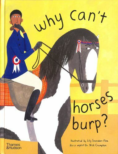 Why Can’t Horses Burp?: Curious Questions – hardcover, 0500652309, Nick Crumpton