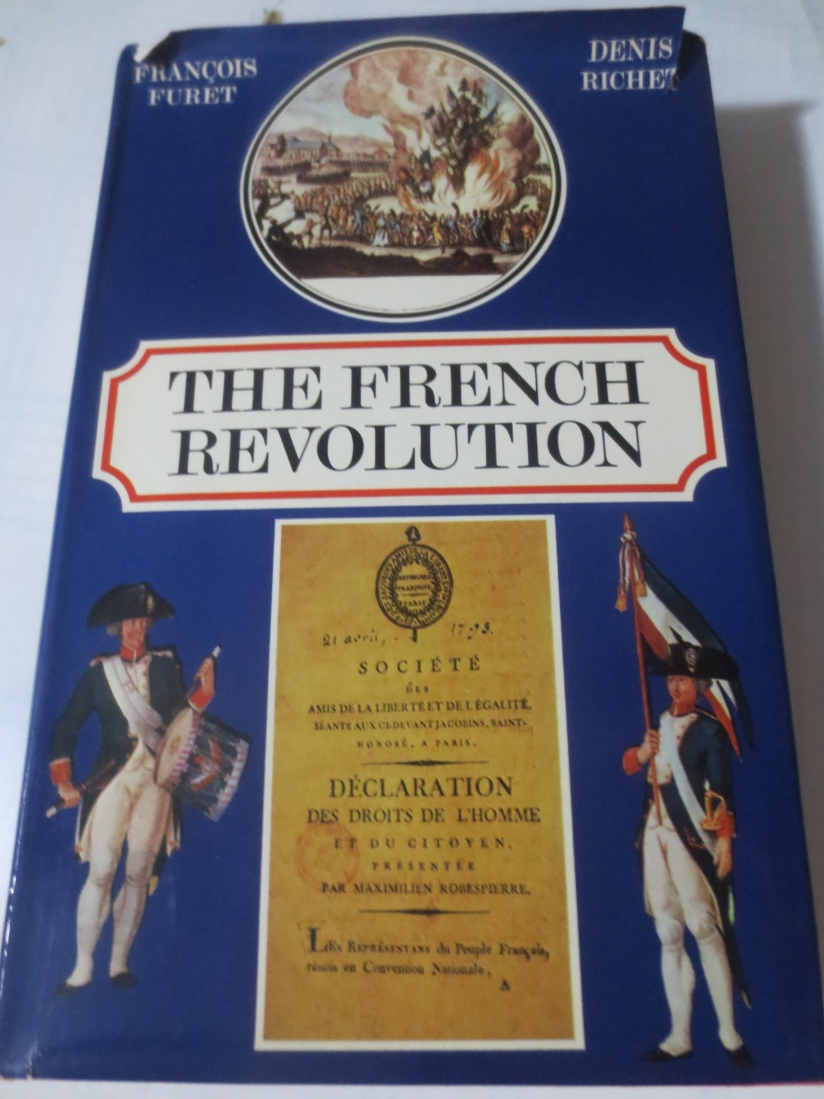 THE FRENCH REVOLUTION FURET AND RICHET HARDBACK DUSTCOVER 415 PAGES