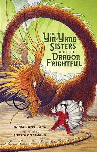 The Yin-Yang Sisters And The Dragon…, Nancy Tupper Li