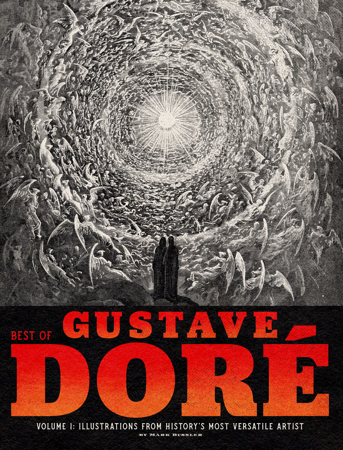 Best of Gustave Doré Volume 1: Illustrations from History’s Most…*NEW*
