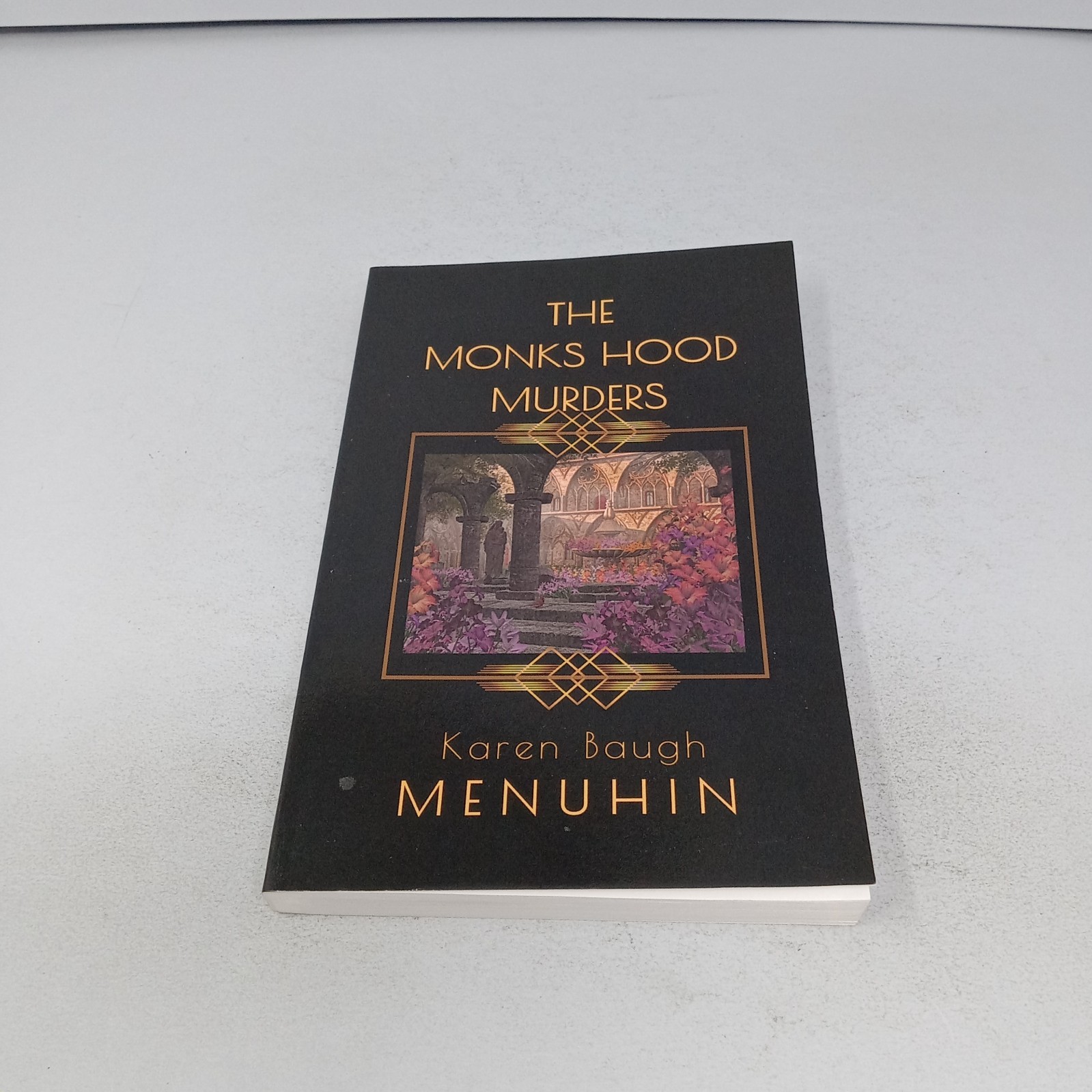 The Monks Hood Murders: 2020 Paperback by Karen Baugh Menuhin