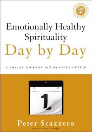 Emotionally Healthy Spirituality Day by Day: A 40-Day Journey with t – VERY GOOD