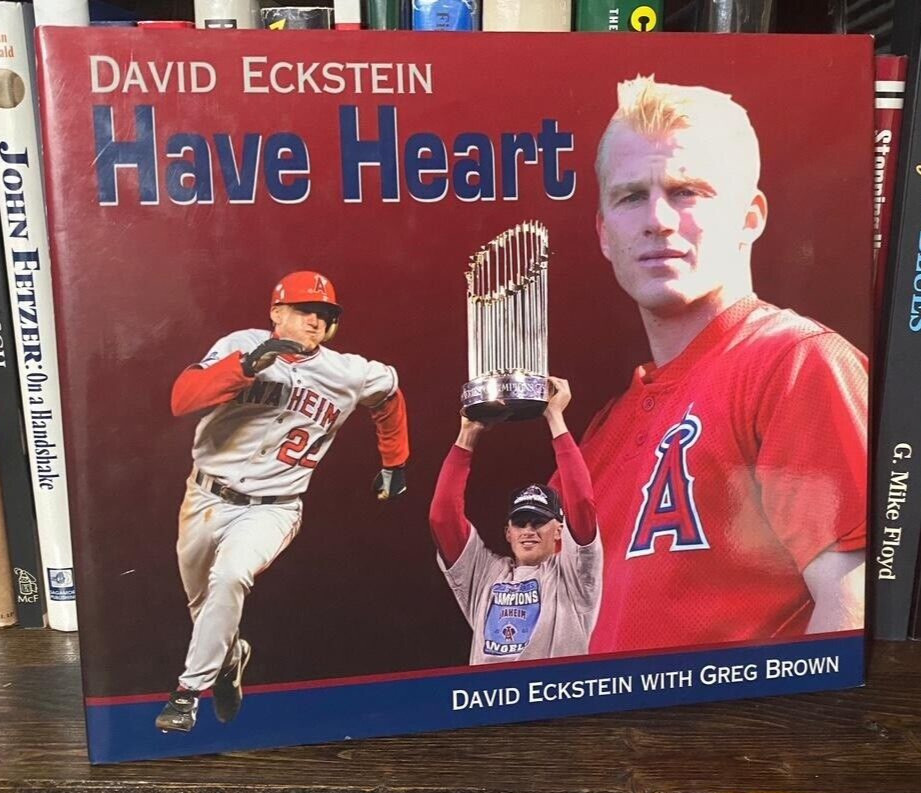 Have Heart Signed David Eckstein (2003, Hardcover) Greg Brown Anaheim Angels