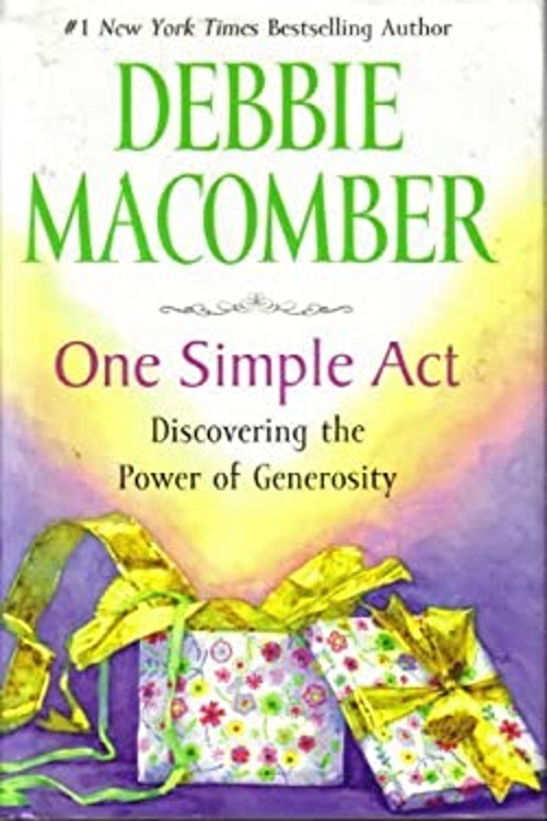 One Simple Act: Discovering the Power of Generosity Large Print