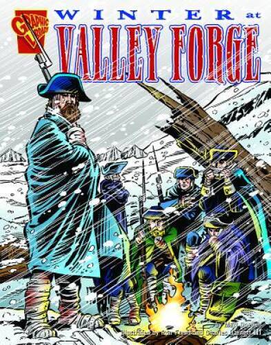 Winter at Valley Forge (Graphic History) – Paperback By Matt Doeden – VERY GOOD